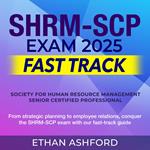 SHRM-SCP Exam 2025 Fast Track