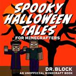 Spooky Halloween Tales for Minecrafters