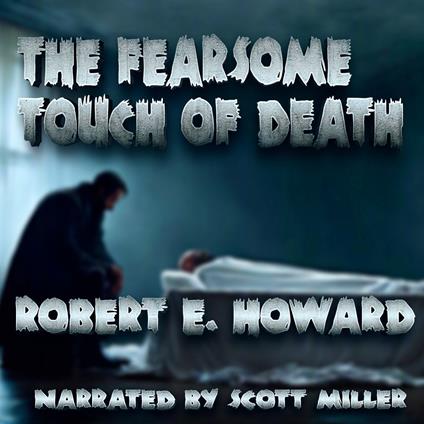 Fearsome Touch of Death, The