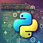 Python Programming for Kids: Getting Started