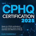 CPHQ Certification