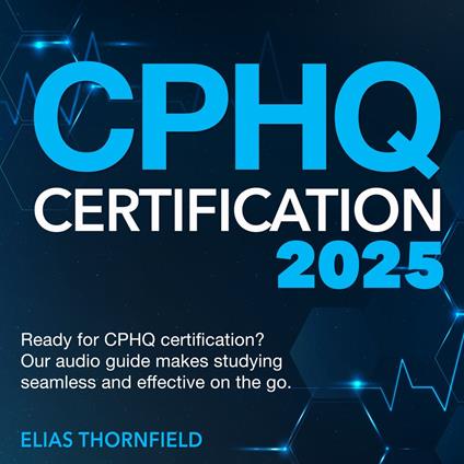 CPHQ Certification