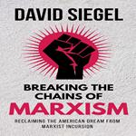 Breaking the Chains of Marxism