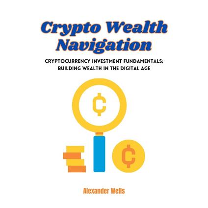 Crypto Wealth Navigation