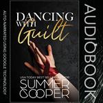 Dancing with Guilt