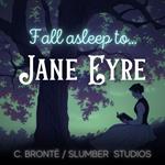 Jane Eyre | Audiobook for Sleep