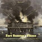 Fort Sumter's Flame