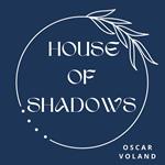 House of Shadows