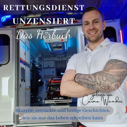 Rettungsdienst unzensiert