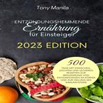 Entzündungshemmende Ernährung für Einsteiger 2023