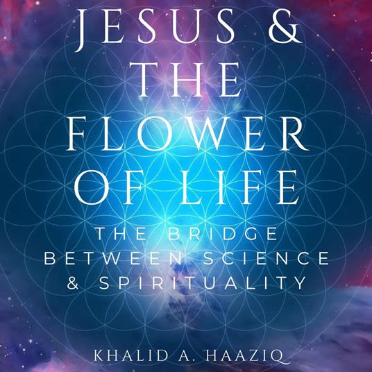 Jesus & The Flower of Life