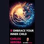 @ EMBRACE YOUR INNER CHILD