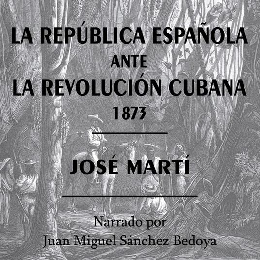 La República Española ante la Revolución Cubana 1873