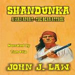 Shandunka - A Man Apart - The Bear Attack