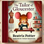 Tailor of Gloucester, The