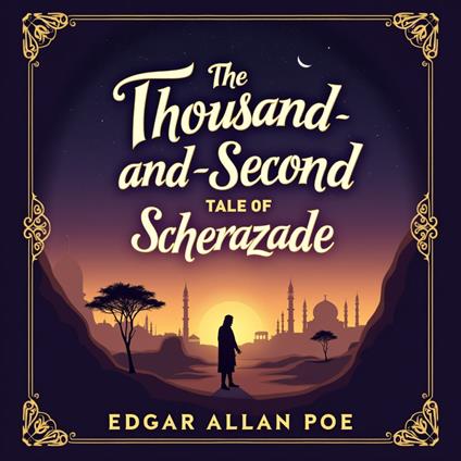 Thousand-and-Second Tale of Scheherazade, The