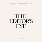 Editor's Eye, The