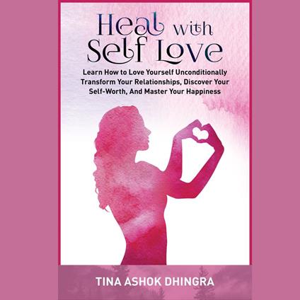 Heal With Self Love