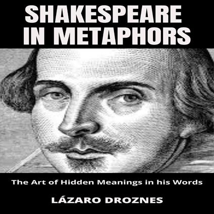 SHAKESPEARE IN METAPHORS