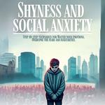 Shyness and social anxiety