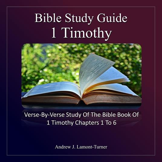 Bible Study Guide: 1 Timothy