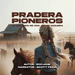 Prairie Pioneers : The Story of a Young Cowgirl