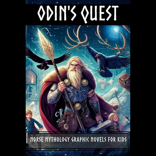 Odin's Quest: Norse Mythology Graphic Novels for Kids