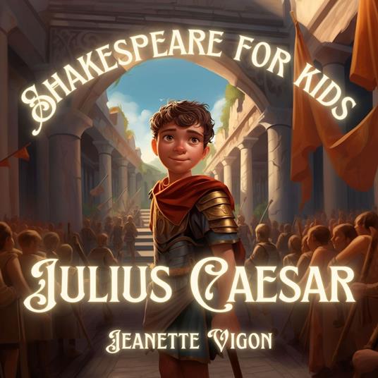 Julius Caesar | Shakespeare for kids