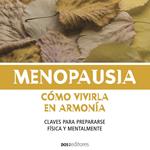 Menopausia, Cómo vivirla en armonía