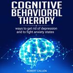 COGNITIVE BEHAVIORAL THERAPY