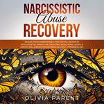 Narcissistic Abuse Recovery