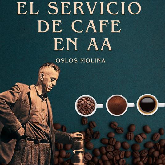 El servicio del café en AA