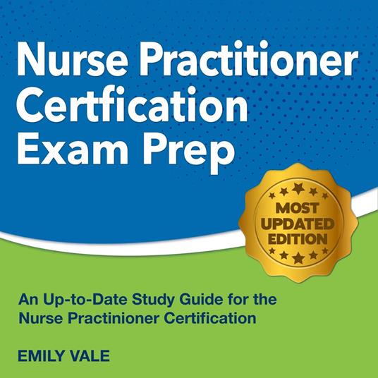 Nurse Practitioner Certification Exam Prep