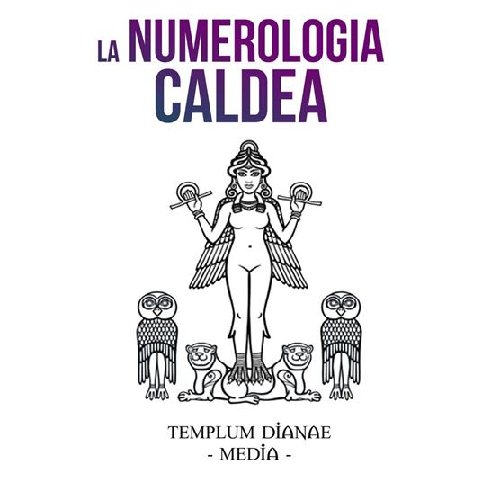 La Numerologia Caldea