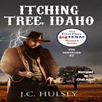 Itching Tree Idaho - The Traveler # 5