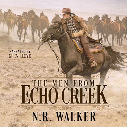 Men from Echo Creek, The