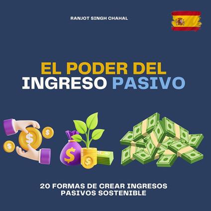 El Poder del Ingreso Pasivo