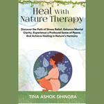 Heal With Nature Thearpy