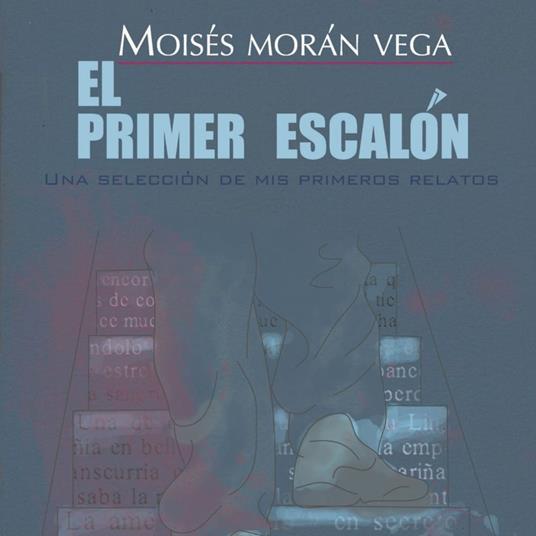 El primer escalón