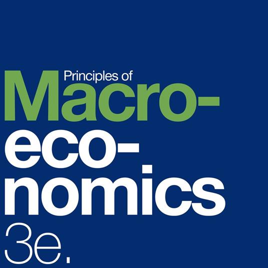 Principles of Macroeconomics 3e