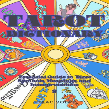 TAROT DICTIONARY