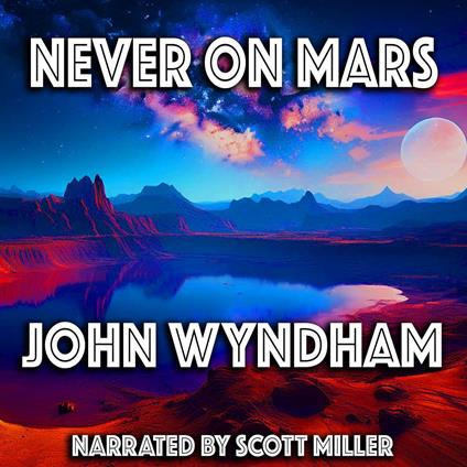 Never on Mars