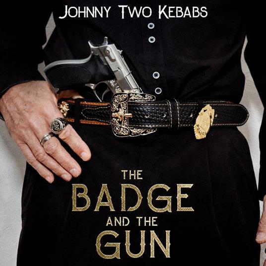 Badge And The Gun, The