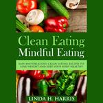 Clean Eating: Mindful Eating