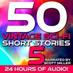 50 Vintage Sci-Fi Short Stories 5