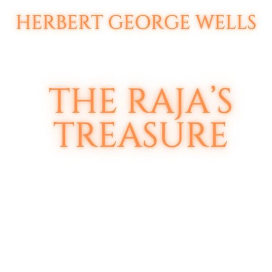 Raja's Treasure, The