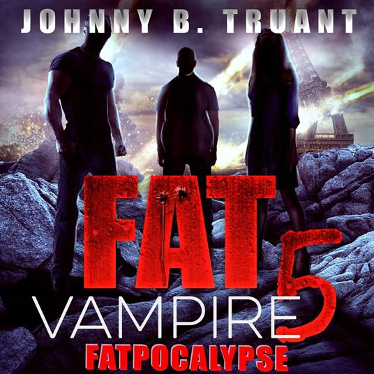 Fat Vampire 5: Fatpocalypse