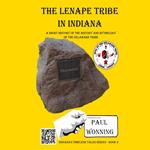 Lenape Tribe in Indiana, The