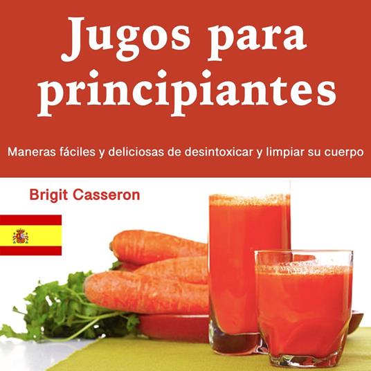 Jugos para principiantes