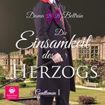 Die Einsamkeit des Herzogs (Buch erzählt von Uwe)